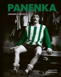Panenka - Legenda z ďolíčku - Václav Tichý,Zdeněk Pavlis - Sportovci Panenka - Legenda z ďolíčku