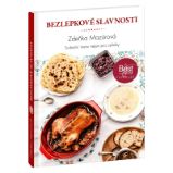 Bezlepkové slavnosti – Sváteční menu nejen pro celiaky - Zdeňka Mazúrová - Bezlepkové kuchařky Bezlepkové slavnosti – Sváteční menu nejen pro celiaky