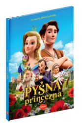 Pyšná princezna - Knížka na motivy filmové pohádky Pyšná princezna - Knížka na motivy filmové pohádky