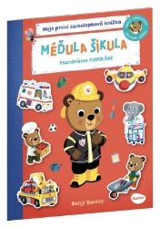 Méďula Šikula: Poznáváme povolání - Samolepková knížka