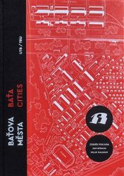 Baťova města/ Bata Cities - neuveden - Literatura faktu Baťova města/ Bata Cities