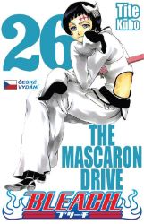 Bleach 26: The Mascaron Drive Bleach 26: The Mascaron Drive