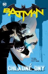 Batman - Chladné dny - Tom King - Batman Batman 8: Chladné dny