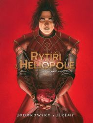 Rytíři z Heliopole 2 - Dílo v červené, dílo ve žluté - Alejandro Jodorowsky - Fantasy a sci-fi Rytíři z Heliopole 2: Dílo v červené, dílo ve žluté