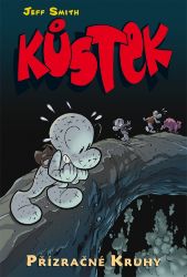 Kůstek 7 - Přízračné kruhy (barevné vydání) - Jeff Smith - Komiksy pro děti Kůstek 7: Přízračné kruhy (bar. Vyd)