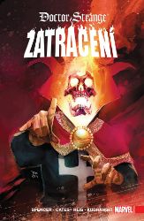 Doctor Strange 8 - Zatracení - Nick Spencer - Marvel Doctor Strange 8: Zatracení