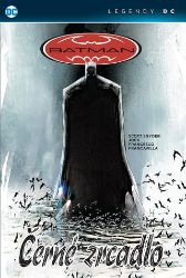 Batman - Černé zrcadlo (Legendy DC) Batman - Černé zrcadlo (Legendy DC)
