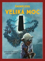 Šninklova veliká moc Šninklova veliká moc