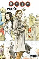 Mýty 19 - Sněhurka - Bill Willingham - Fantasy a sci-fi Mýty 19 - Sněhurka