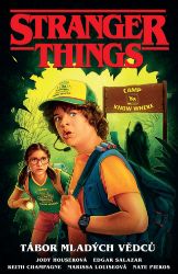 Stranger Things - Tábor mladých vědců Stranger Things - Tábor mladých vědců