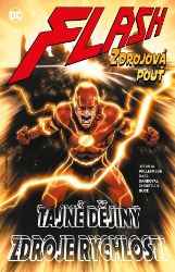 Flash 10 - Zdrojová pouť - Joshua Williamson - DC Comics Flash 10: Zdrojová pouť