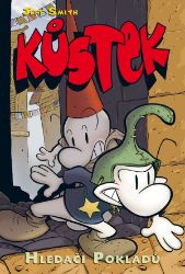 Kůstek 8 - Hledači pokladů (barevné vydání) - Jeff Smith - Komiksy pro děti Kůstek 8: Hledači pokladů (bar.)