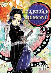 Zabiják démonů 6 - Soud Pilířů - Kojoharu Gotóge - Manga Zabiják démonů 6 - Soud Pilířů