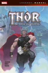 Thor - Zabiják bohů (Legendy Marvel) Thor - Zabiják bohů (Legendy Marvel)