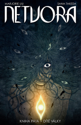 Netvora 5 - Dítě války - Marjorie Liu - Fantasy a sci-fi Netvora 5: Dítě války