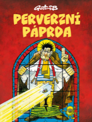 Perverzní páprda - Gotlib - Fantasy a sci-fi Perverzní páprda