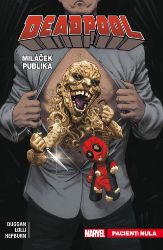 Deadpool, miláček publika 5 - Pacient: Nula - Gerry Duggan - Fantasy a sci-fi Deadpool, miláček publika 5: Pacient: Nula