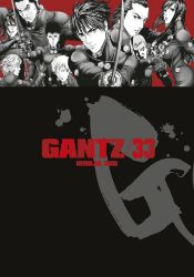 Gantz 33 - Hiroya Oku - Fantasy, sci-fi a gamebook pro děti Gantz 33