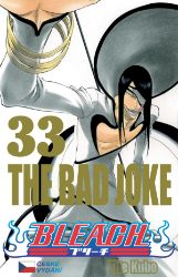 Bleach 33: The bad Joke Bleach 33: The bad Joke