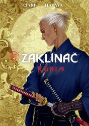 Zaklínač - Rónin - Fantasy a sci-fi Zaklínač Rónin