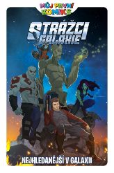 Můj první komiks: Strážci galaxie - Nejhledanější v galaxii Můj první komiks: Strážci galaxie - Nejhledanější v galaxii
