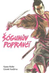 Šógunův popravčí - Kazuo Koike - Komiks Šógunův popravčí
