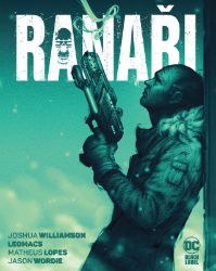 Ranaři (Black Label) - Joshua Williamson - Komiks Ranaři