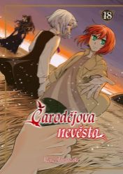 Čarodějova nevěsta 18 - Kore Yamazaki - Fantasy a sci-fi Čarodějova nevěsta 18