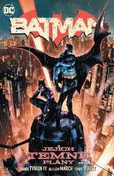 Batman 1 - Jejich temné plány 1 - James Tynion IV - Fantasy a sci-fi Batman 1 - Jejich temné plány, díl první