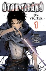 Útok titánů - Bez výčitek 1 - Hadžime Isajama - Manga Útok titánů: Bez výčitek 1