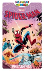 Můj první komiks: Spider-Man - Miniaturní mela! - Mike Maihack - Dětský komiks Spider-Man Můj první komiks: Spider-Man - Miniaturní mela!