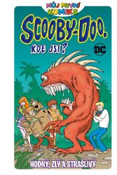Můj první komiks: Scooby Doo, kde jsi? - Hodný, zlý a strašlivý Můj první komiks: Scooby Doo, kde jsi? - Hodný, zlý a strašlivý