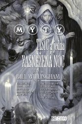 Mýty: Tisíc a jedna zasněžená noc - Bill Willingham - Komiks Mýty: Tisíc a jedna zasněžená noc