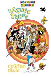 Můj první komiks: Looney Tunes - Největší hity: Míp míp! Můj první komiks: Looney Tunes - Největší hity: Míp míp!