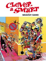 Clever a Smart 2 - Sekáčův gang - Francisco Ibánez - Komiksy pro děti Clever a Smart - Sekáčův gang