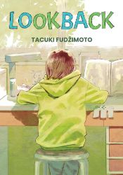 Look Back - Tatsuki Fujimoto - Komiks Look Back