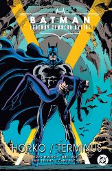Batman Legendy Temného rytíře 4 - Horko / Terminus Batman Legendy Temného rytíře 4 - Horko / Terminus