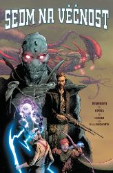 Sedm na věčnost (základní verze) - Rick Remender - Komiks Sedm na věčnost (základní verze)