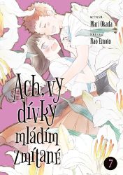 Ach, vy dívky mládím zmítané 7 - Mari Okada - Manga Ach, vy dívky mládím zmítané 7