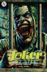 Joker - Muž, který se přestal smát 2 - Ryan Cady - DC Comics Joker - Muž, který se přestal smát 2