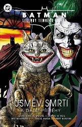 Batman Legendy Temného rytíře 5 - Úsměv smrti a další příběhy - Dennis O'Neil,Ted McKeever,John Francis Moore - Batman Batman Úsměv smrti a další příběhy