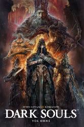 Dark Souls - Věk ohně 1-4 Dark Souls - Věk ohně 1-4