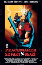 Peacemaker se fakt snaží! (Black Label) - Kyle Starks - Komiks Peacemaker se fakt snaží! (Black Label)