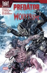 Predátor versus Wolverine - Benjamin Percy - Marvel Predátor versus Wolverine