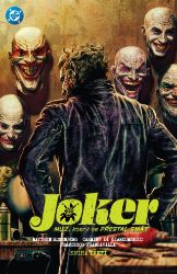 Joker - Muž, který se přestal smát 3 - Ryan Cady - DC Comics Joker - Muž, který se přestal smát 3