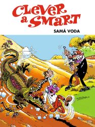 Clever a Smart 5 - Samá voda - Francisco Ibánez - Komiksy pro děti Clever a Smart - Samá voda