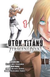 Útok titánů - Ztracené dívky 1 - Hadžime Isajama - Manga Útok titánů - Ztracené dívky 1