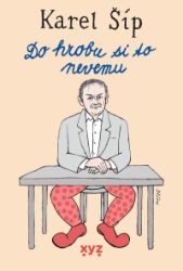 Do hrobu si to nevemu Do hrobu si to nevemu
