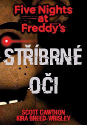 Five Nights at Freddy´s 1 - Stříbrné oči