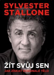 Sylvester Stallone: žít svůj sen - Sylvester Stallone - Sportovci Sylvester Stallone: žít svůj sen